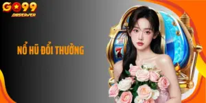 Nổ Hũ Đổi Thưởng: Chơi Hấp Dẫn, Nổ Thưởng Đầy Bất Ngờ